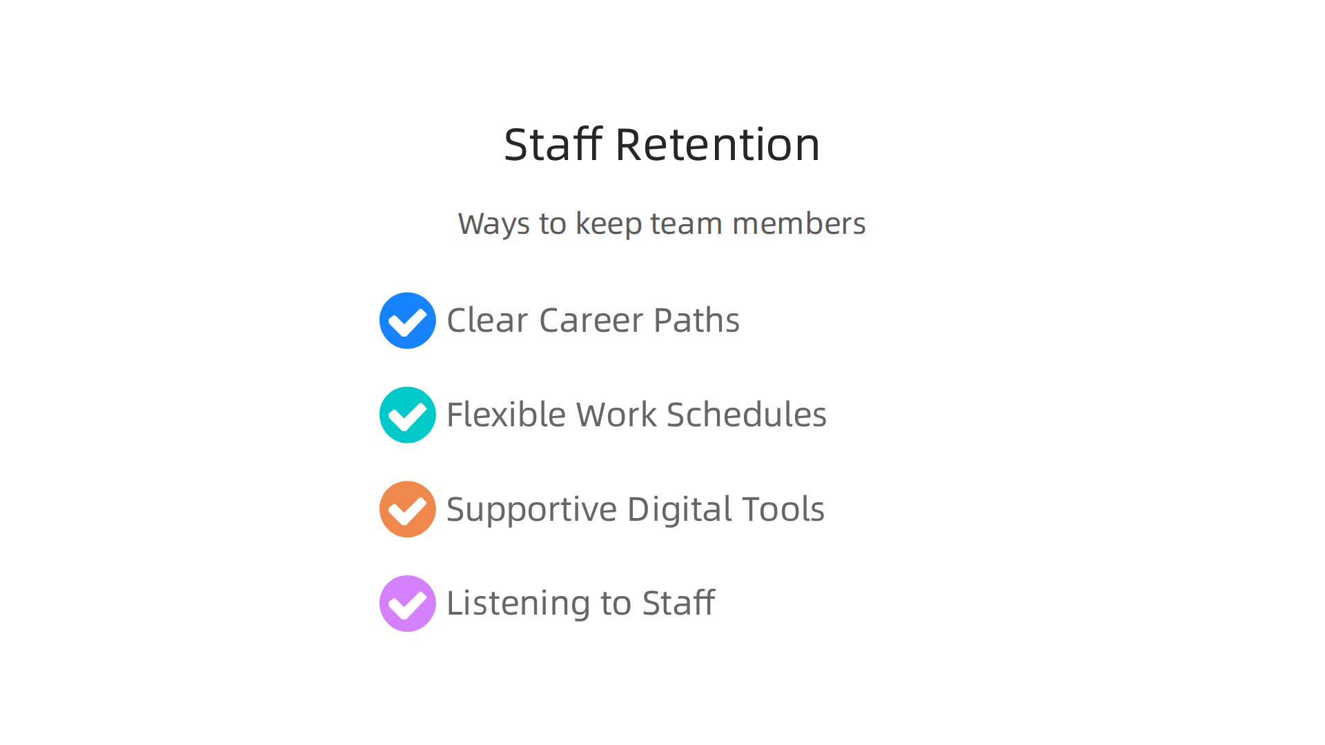 Effective strategies for retaining valuable healthcare professionals and fostering a supportive work environment.